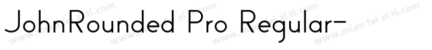 JohnRounded Pro Regular字体转换